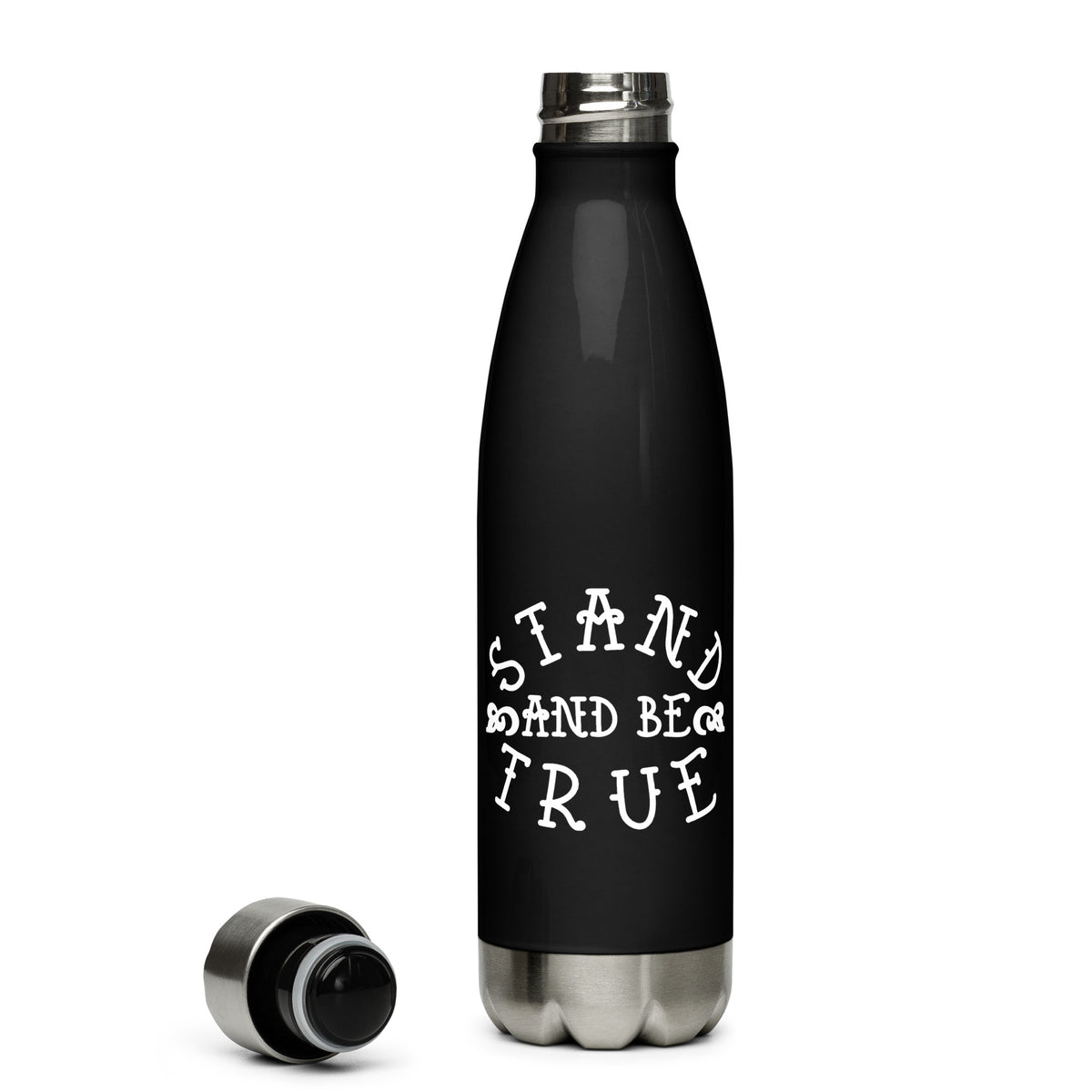 Stand and Be True Stainless Steel Water Bottle