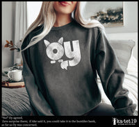Oy Unisex Garment-Dyed Sweatshirt