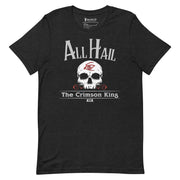 All Hail The Crimson King Unisex t-shirt