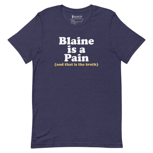 Blaine is a Pain